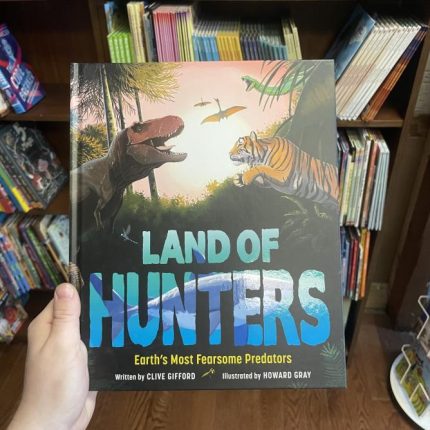 Land of Hunters Earth's Most Fearsome Predators