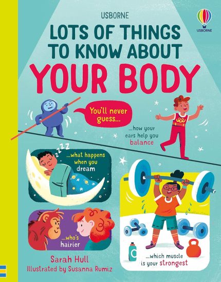 Usborne Lots of Things to Know About Your Body (Hard Cover)
