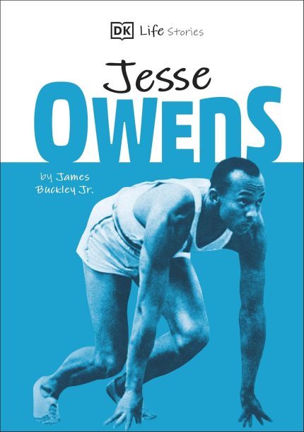 DK Life Stories Jesse Owens: Amazing people who have shaped our world Hardcover