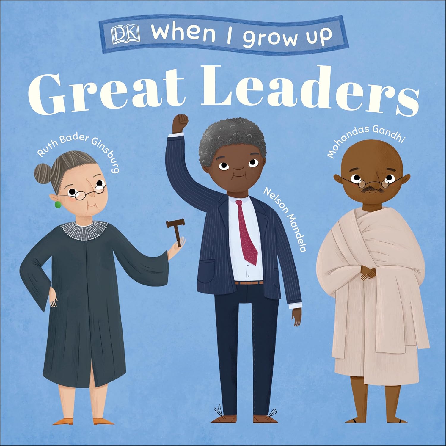 DK When I Grow up Great Leaders-2