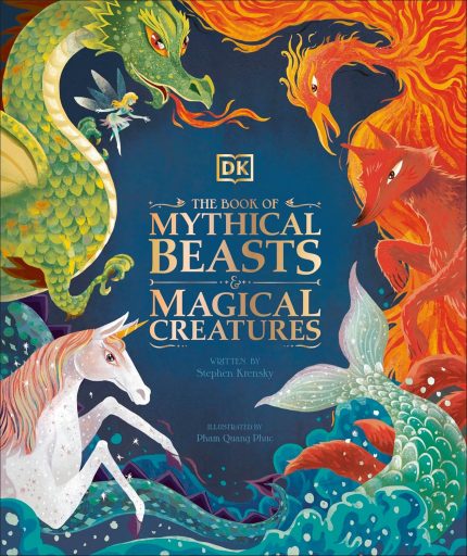The Book of Mythical Beasts and Magical Creatures (Mysteries, Magic and Myth) - Paperback
