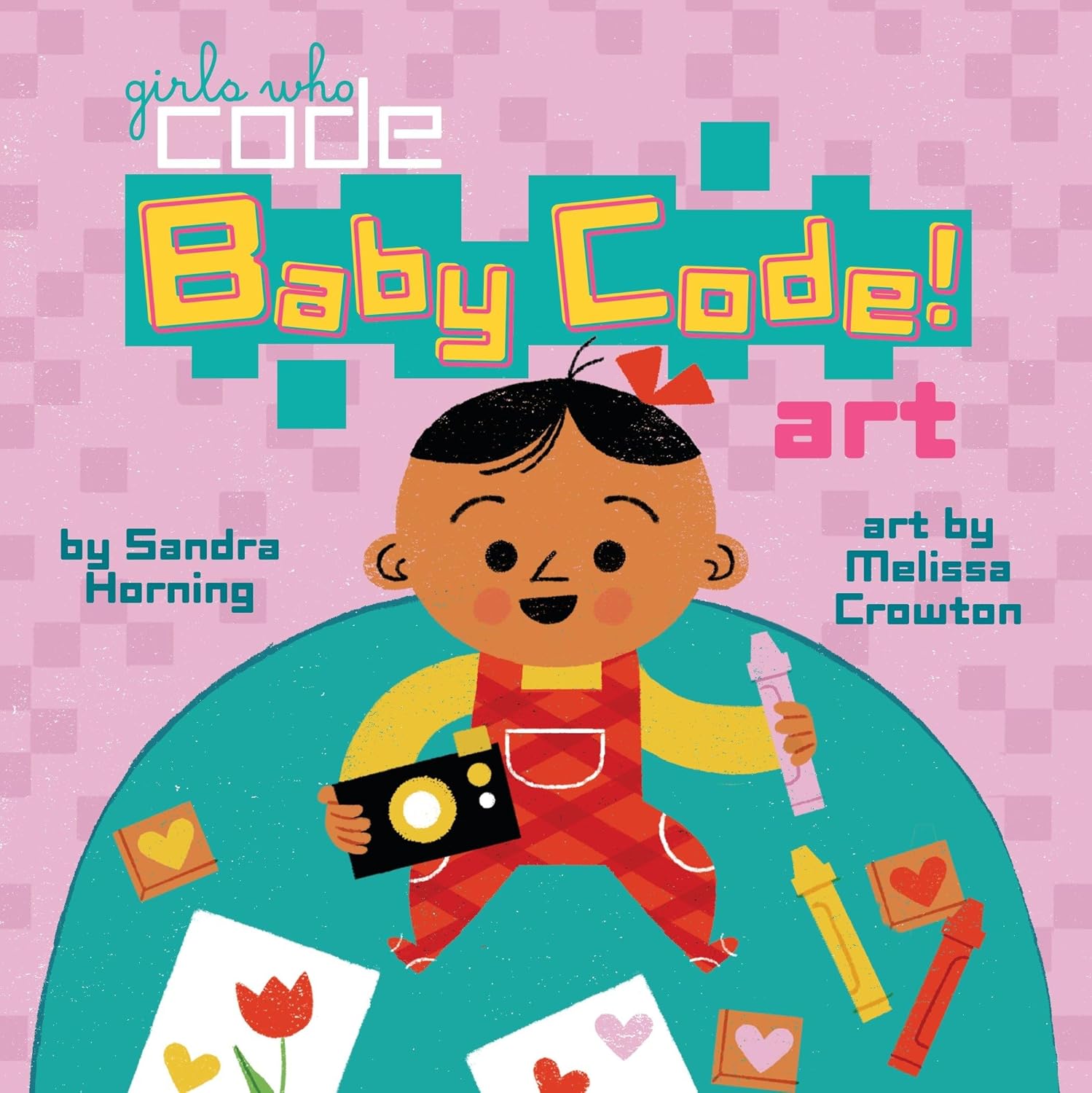 Baby Code! Art (Girls Who Code) Board book