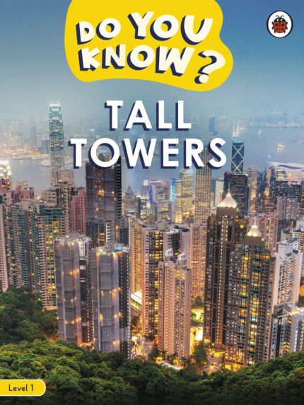 Do You Know? Tall Towers