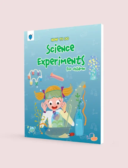 HOW TO DO SCIENCE EXPERIMENTS FOR CHILDREN