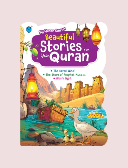 MY QURAN STORIES: BEAUTIFUL STORIES FROM THE QURAN
