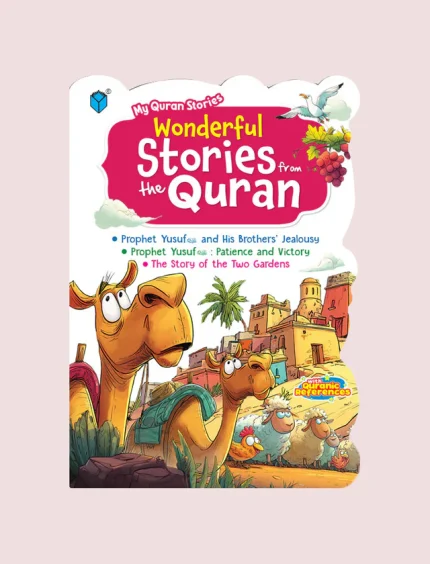 MY QURAN STORIES: WONDERFUL STORIES FROM THE QURAN