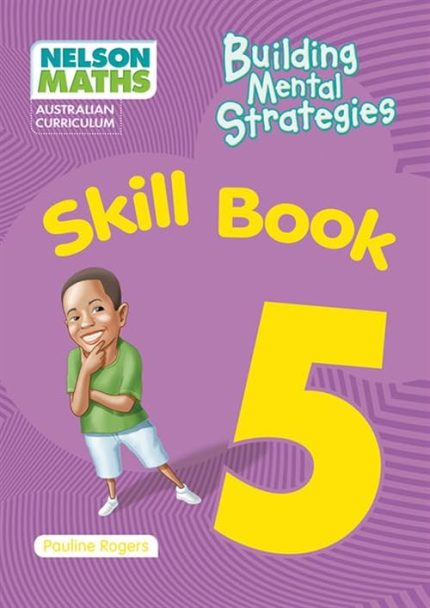 Nelson Maths AC Building Mental Strategies 5 Skills Book