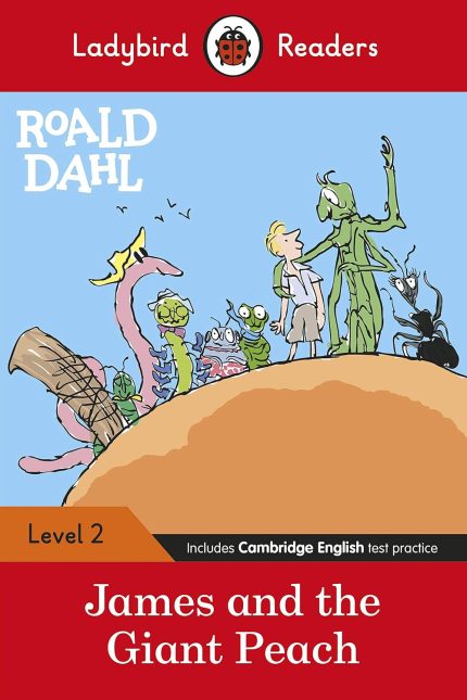 Ladybird Readers Level 2 - Roald Dahl: James and the Giant Peach
