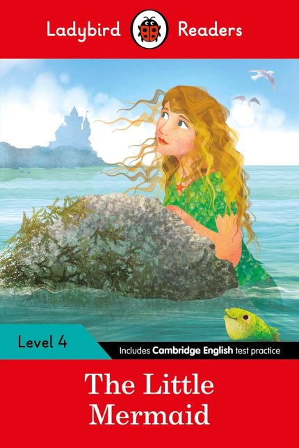 Ladybird Readers Level 4 - The Little Mermaid