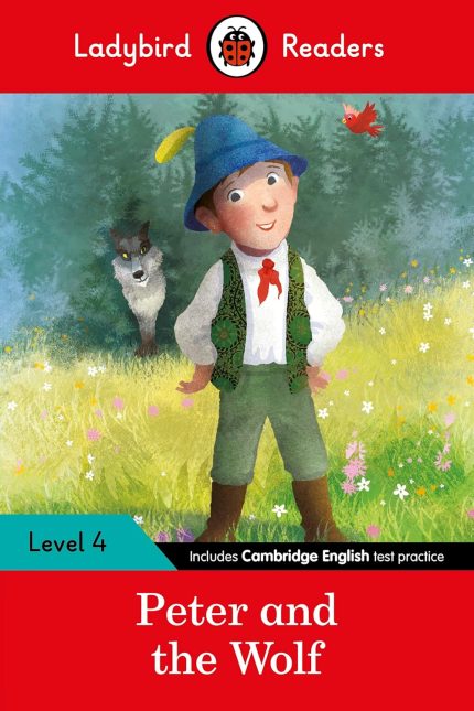 Ladybird Readers Peter and the Wolf: Level 4