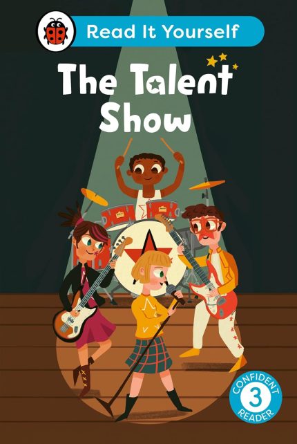 Ladybird The Talent Show: Read It Yourself - Level 3