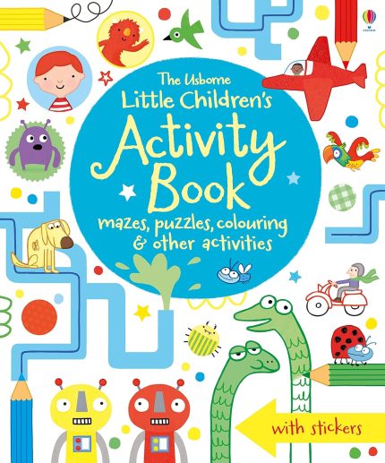 Usborne Little Children's Activity Book: Mazes, Puzzles and Colouring