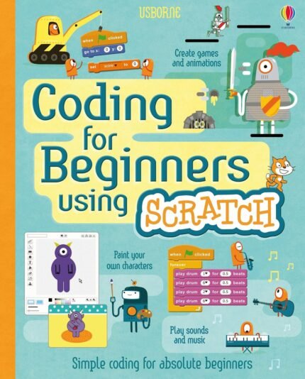 Usborne Coding for Beginners Using Scratch